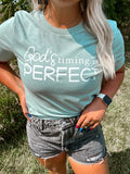 God's Timing is Perfect Tee