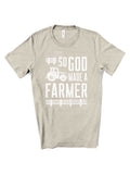 tan so god made a farmer t-shirt