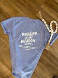 Worship is My Weapon Tee