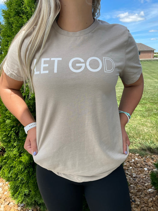 Let Go, Let God Tee